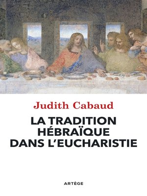 cover image of La tradition hébraïque dans l'Eucharistie